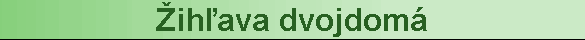 ?ih?ava dvojdom